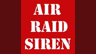 Air Raid Siren [upl. by Lled]