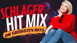 SCHLAGER HIT MIX 🌟 DIE GRÖßTEN HITS 🌟 HITS 2023 [upl. by Irol]