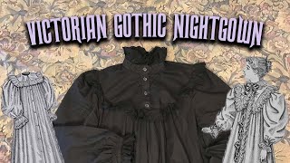 Sewing a Perfectly Witchy Victorian Nightgown  Victorian Gothic Loungewear [upl. by Liew]