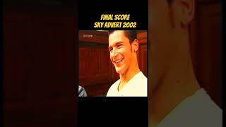 Final Score Sky tv advert 2002 nostalgia [upl. by Cuda514]