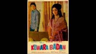 Kunwara Badan 1973 Very Rare Movie Uncut ZEE TV RIP [upl. by Annmaria]