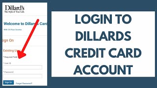 Dillards Credit Card Login How to Login Dillards Credit Card Account 2022 [upl. by Cinamod]