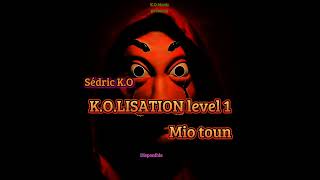 SédricKOKOLISATION level 1Mio toun lyrics clip [upl. by Yruj709]