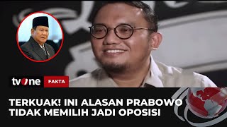 Momen Dahnil Anzar Ungkap Alasan Prabowo Berhenti Jadi Oposisi  Fakta tvOne [upl. by Waynant309]