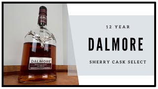 DALMORE 12 YEAR SHERRY CASK SELECT [upl. by Llechtim656]