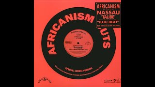 Africanism Nassau  Talibe [upl. by Anuhsal]