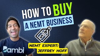 NEMT Experts Podcast Episode 7 How to Buy a NEMT Business [upl. by Wilfred305]