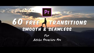 Top 60 FREE Smooth Seamless Transitions Preset for Premiere Pro  Sam Kolder Style [upl. by Arraek]