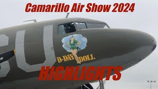 Camarillo Airshow 2024 Highlights [upl. by Hance]