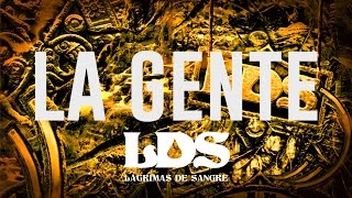 Lágrimas de Sangre  La gente Viridarquia [upl. by Bland]