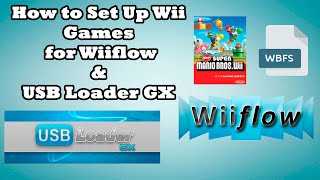 How to Setup Wii Games for USB Loader GX amp WiiFlow 2023 Guide [upl. by Hoj]