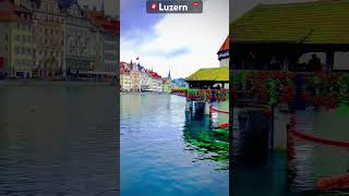 📍Luzern swiss 🇨🇭 switzerland music like4like subscribe follow reels [upl. by Obadias]