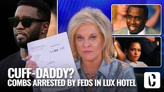 CUFFDADDY Combs Arrested by Feds in Lux Hotel Taken Into Custody [upl. by Blackburn531]