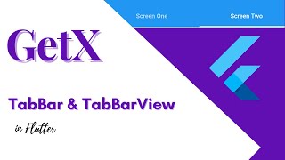 Flutter Tutorial  GetX Step by Step TabBar amp TabBarView Demo [upl. by Love]