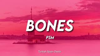 PSM  BONES Lyrics Sen Çal Kapımı soundtrack [upl. by Carisa]