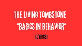 The Living Tombstone  Basics In Behavior Lyrics  FPE SONG  FUNDAMENTAL paper EDUCATION [upl. by Acceber250]