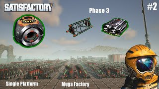 Satisfactory Single Platform Maga factory  Part  2  2 satisfactory [upl. by Husch850]