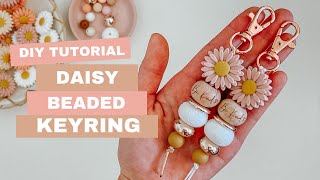 Easy Daisy Beaded Keyring Tutorial  DIY Flower Keychain  Silicone Beads [upl. by Schaefer]