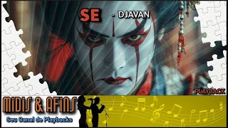 SE  DJAVAN  PLAYBACK  COM BACKING VOCAL [upl. by Anastase]