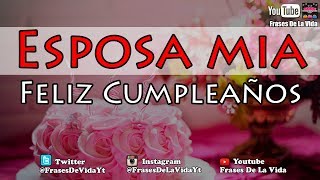 Frases para Tarjetas de Cumpleaños para mi Esposa imagenes de Cumpleaños para mi Mujer [upl. by Ysirhc195]