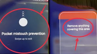 Remove anything covering this area amp Pocket mistouch prevention Problem Solve in OnePlus Mobile [upl. by Dyer]