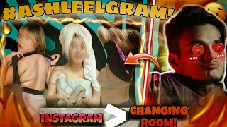 INSTAGRAM ya CHANGING ROOM 🤡Ashleel Insta Reels Roast  GRWM Challenge  Real Ashish  reaction [upl. by Eintroc]