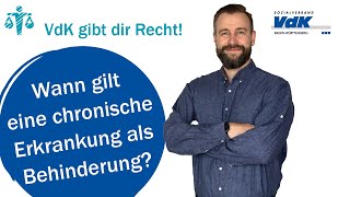 Wann gilt eine chronische Erkrankung als Behinderung VdK gibt dir Recht 40 [upl. by Zerline392]