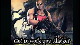 Duke Nukem bulletstorm get to work you slacker [upl. by Persons980]