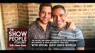 The Show People Podcast  022 David Bedella is not from Mexico [upl. by Karlan]