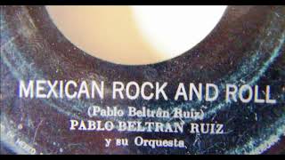 Pablo Beltran Ruiz  Mexican rock and roll 1956 [upl. by Mara]