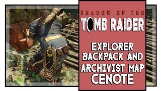 Shadow of the Tomb Raider Explorer Backpack and Archivist Map Locations in Cenote [upl. by Watson]