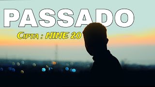 PASSADO  NINE 20  Moy Ganazta Cover [upl. by Arvie]