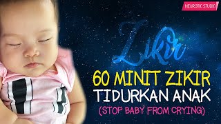 2 JAM Zikir Tidurkan Anak Menangis amp Meragam Stop Baby From Crying [upl. by Girardo]