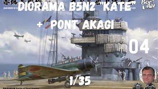 DIORAMA B5N2 quotKATEquot  Pont AKAGI Border Model 135 partie 4 [upl. by Sarilda]