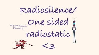 Radiosilenceone sided radiostatic  lovefool animatic hazbin hotel [upl. by Kenzi]