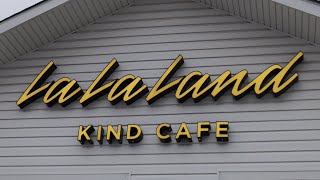 La La Land Kind Cafe Serving Kindness Before Coffee [upl. by Phyllida]