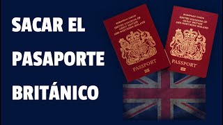 SER CIUDADANO BRITÁNICO  🇬🇧 Pasaporte Inglés  Doble Nacionalidad [upl. by Fabrianna183]