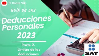 💼🧾 Deducciones Personales 2023 🔍💡 Conoce Límites y Estímulos Fiscales 🎯💰 [upl. by Ornas]