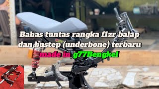 RIVIEW RANGKA F1ZR BALAP DAN BOSTEP ROAD RACE TERBARU MADE IN G77BENGKEL MADIUN SEBELUM DIKIRIM [upl. by Satterfield]