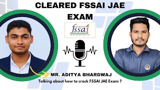 How I Cleared FSSAI JAE Exam FSSAI Food Analyst Exam Result 2023 Topper Talks with MrAditya [upl. by Nosneb]