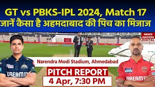 Narendra Modi Stadium Pitch Report GT vs PBKS IPL 2024 Match 17 Pitch Report  Pitch Report [upl. by Adriel633]