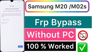 2024—Samsung M20  M02s Frp Bypass Without PC Android 1314 📲 New Method👍Google Account Remove ✅ [upl. by Aihtekal360]