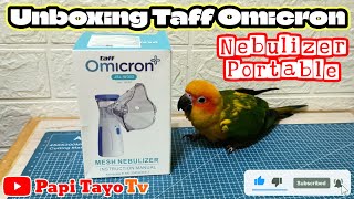 Unboxing  Nebulizer Portable  Taff Omicron [upl. by Wrand225]