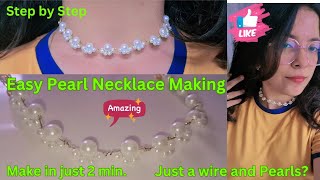 handmade necklace making at homehow to make necklace with beads and pearlsEasy Pearl Necklace [upl. by Egdamlat283]