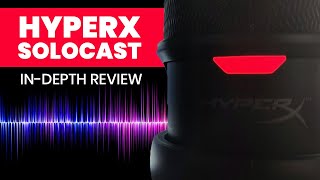 HyperX SoloCast Mic Review  w Sample Recordings amp Noise Reduction [upl. by Ashli166]