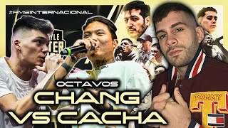 OCTAVOS  CHANG VS CACHA 🤯 FMS INTERNACIONAL HISTÓRICA  CACHA SIEMPRE CONSTANTE [upl. by Ived]