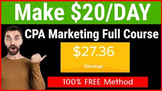 Complete CPA Marketing Course For Beginners 2024 [upl. by Elletnahs]