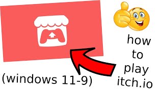 How to install Itchio games on WINDOWS 119 and play them [upl. by Marlow2]