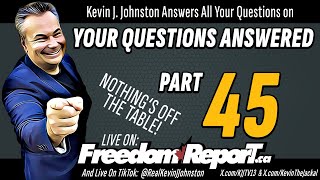 Your Questions Answered Part 45 with Kevin J Johnston [upl. by Swetlana]