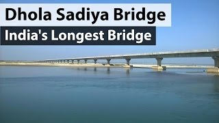 Dhola Sadiya bridge  Indias longest bridge  Northeast India [upl. by Neddy]